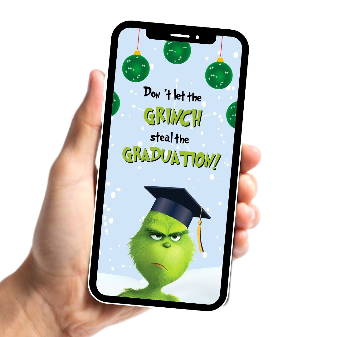 Grinch Graduation Video Invitation - Grinch Theme Graduation Party Digital Invite
