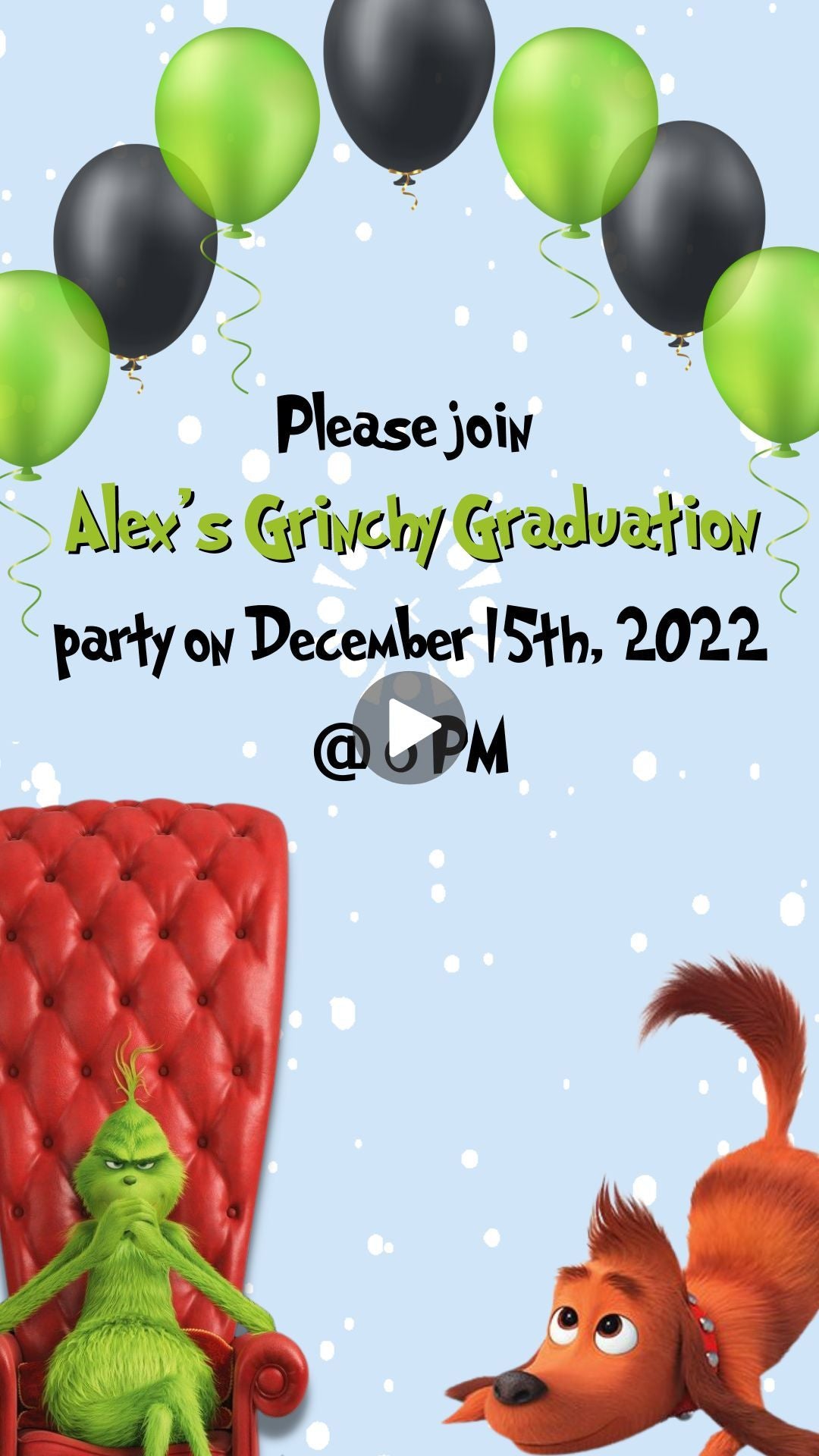 Grinch Graduation Video Invitation - Grinch Theme Graduation Party Digital Invite